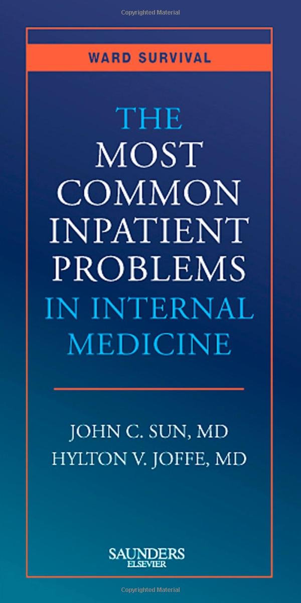 The most common inpatient problems in internal medicine /