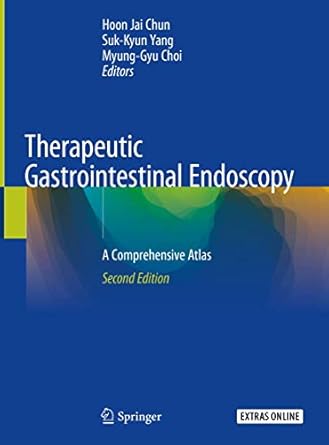 Therapeutic gastrointestinal endoscopy :a comprehensive atlas /