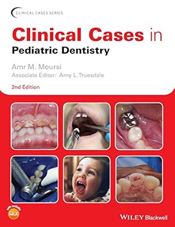 Clinical cases in pediatric dentistry /