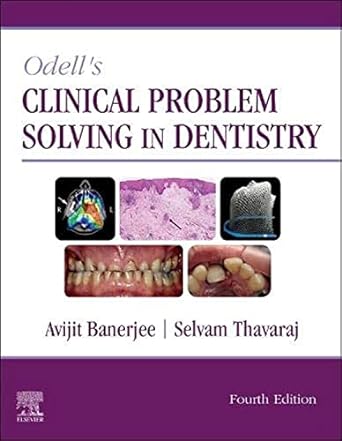 Odell's clinical problem solving in dentistry /