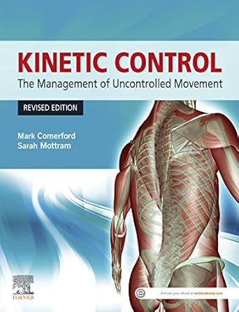 Kinetic control :the management of uncontrolled movement /