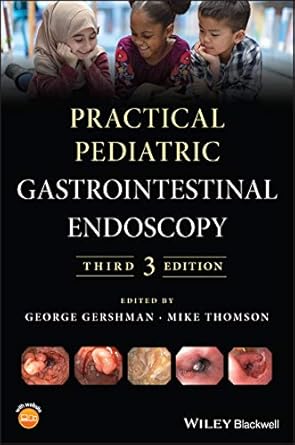 Practical pediatric gastrointestinal endoscopy /