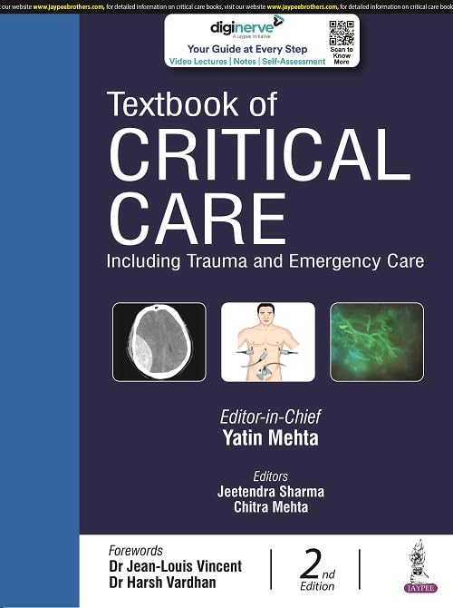 Textbook of critical care :including trauma and emergency care /[edited by] Yatin Mehta ... [et al.]