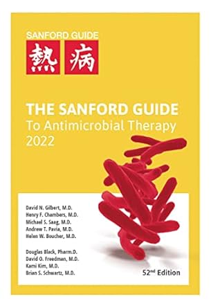 The Sanford guide to antimicrobial therapy 2022 /