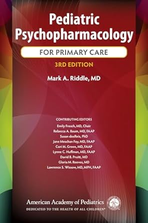 Pediatric psychopharmacology for primary care /