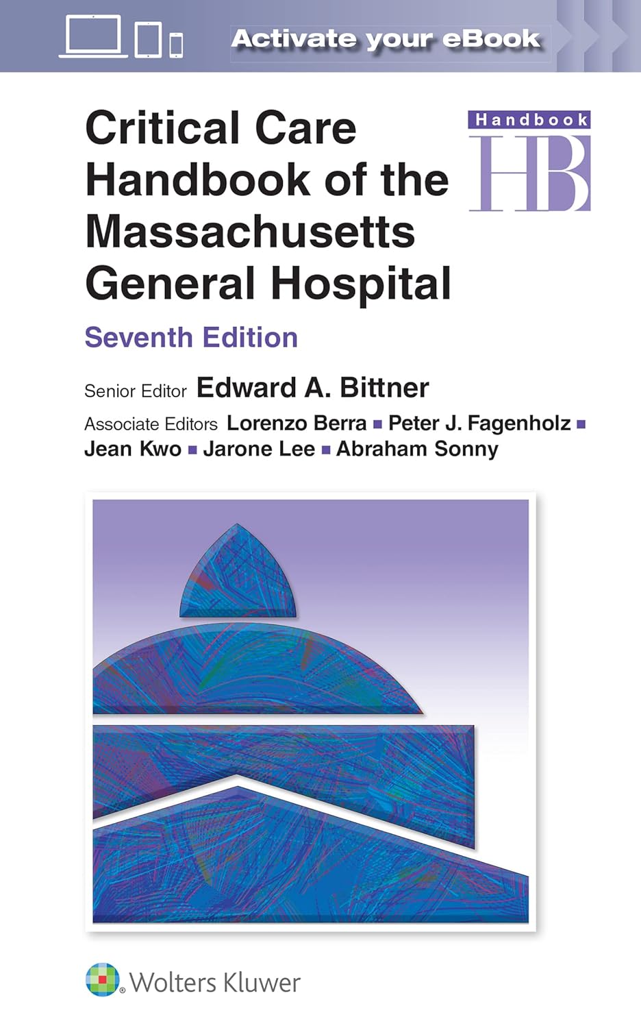 Critical care handbook of the Massachusetts General Hospital /senior editor, Edward A. Bittner ; associate editors, Lorenzo Berra, Peter J. Fagenholz, Jean Kwo, Jarone Lee, Abraham Sonny.
