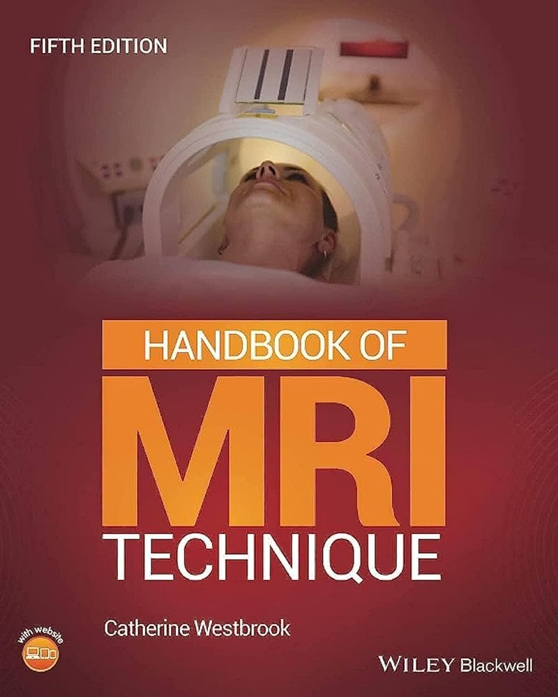 Handbook of MRI technique /Catherine Westbrook.